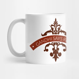 Ghandi Say Relax Mug